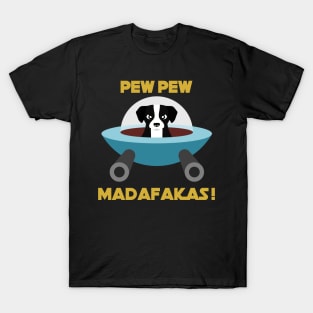 Pew Pew Madafakas Black Dog T-Shirt